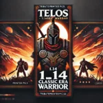 Telos – 1.14 Classic Era Warrior