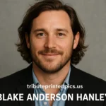 Blake Anderson Hanley