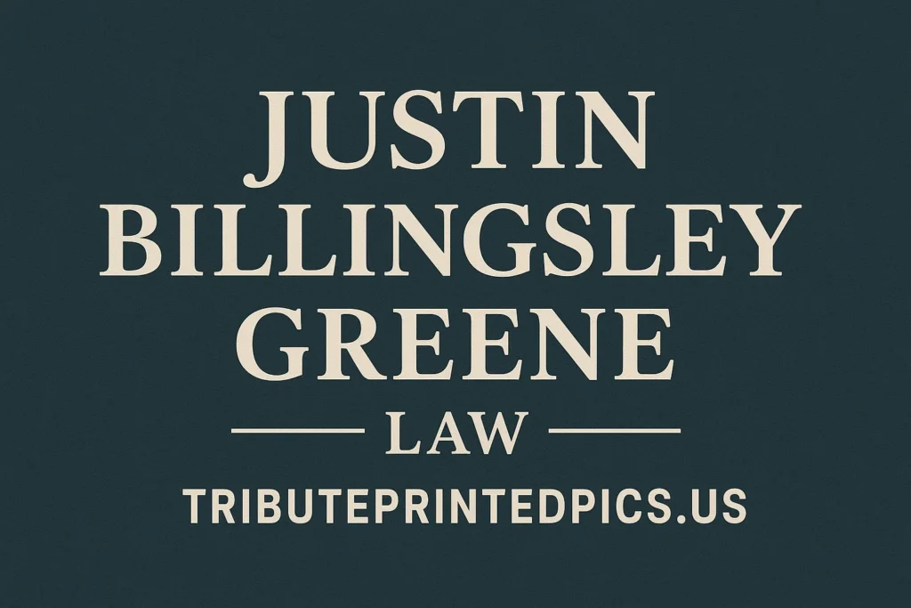 Justin Billingsley Greene Law