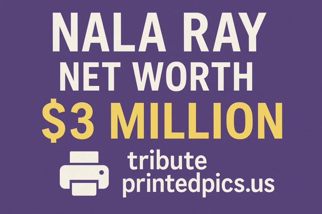 Nala Ray Net Worth